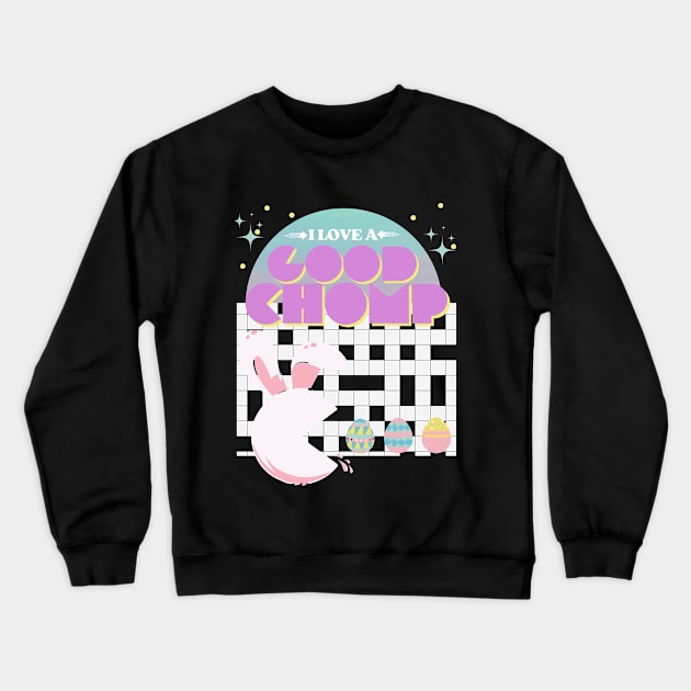 I Love A Good Chomp Easter Crewneck Sweatshirt by Cheri Carlisa Designs